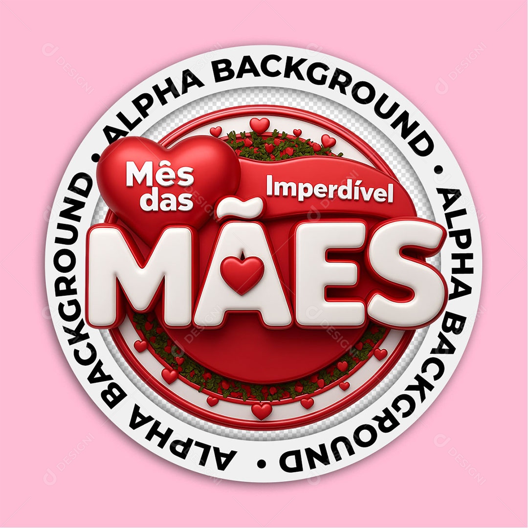 Selo 3D Mês Das Mães Imperdível Para Composição PSD