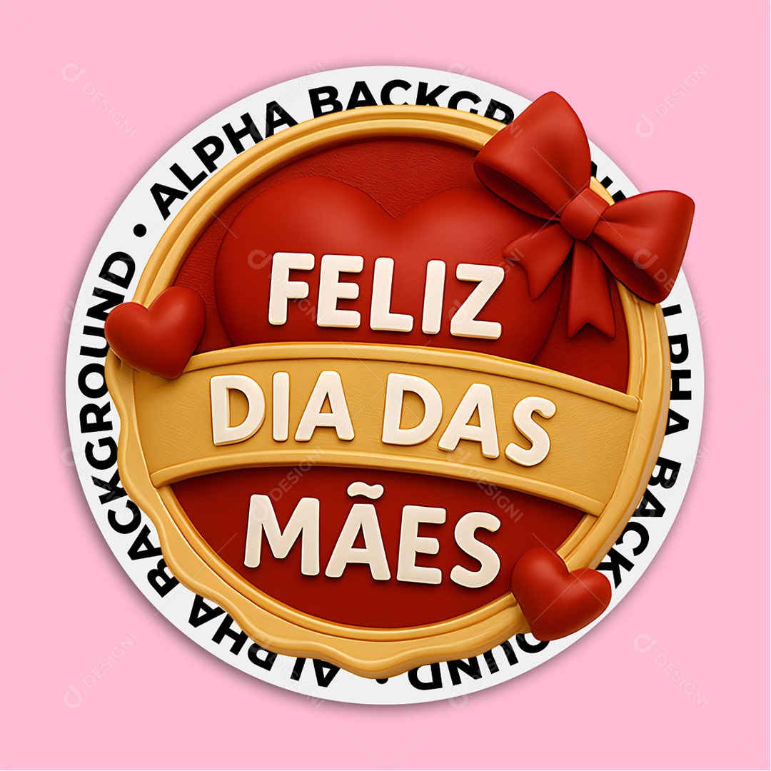 Selo 3D Feliz Dia Das Mães Para Composição PSD