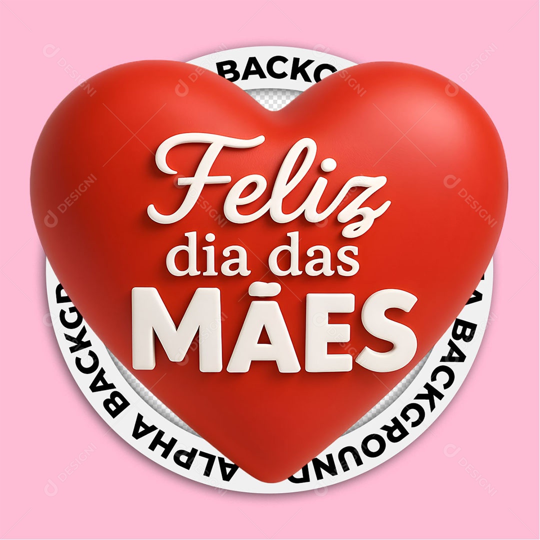 Selo 3D Feliz Dia Das Mães Para Composição PSD