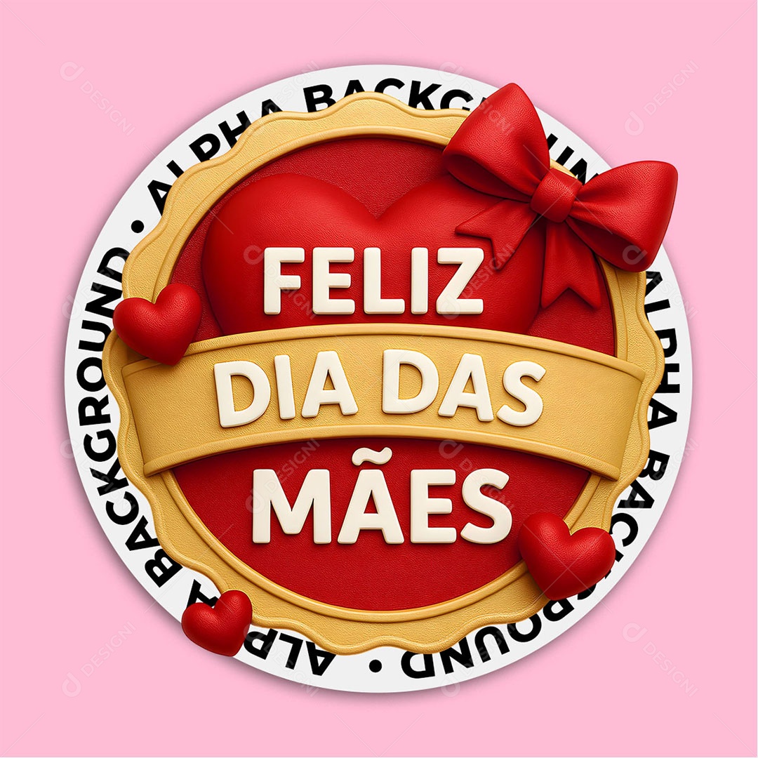 Selo 3D Feliz Dia Das Mães Para Composição PSD
