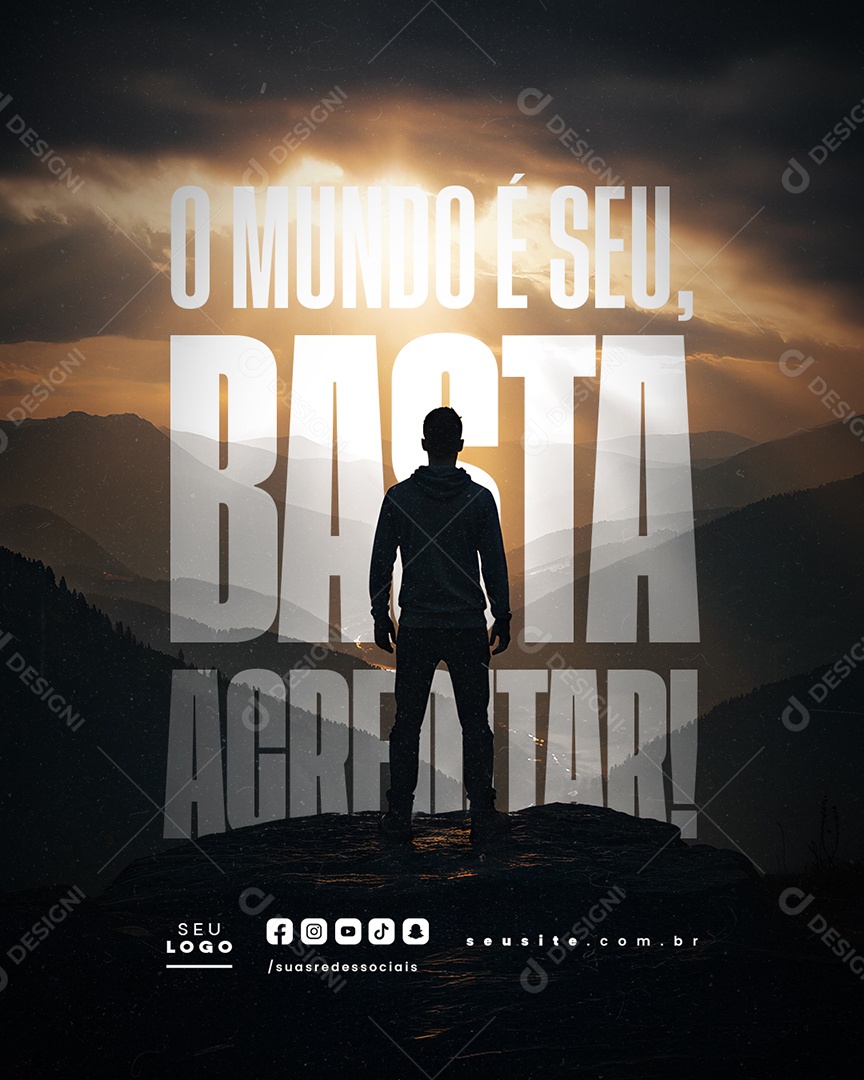 Frase Motivacional O Mundo é Seu Basta Social Media PSD Editável