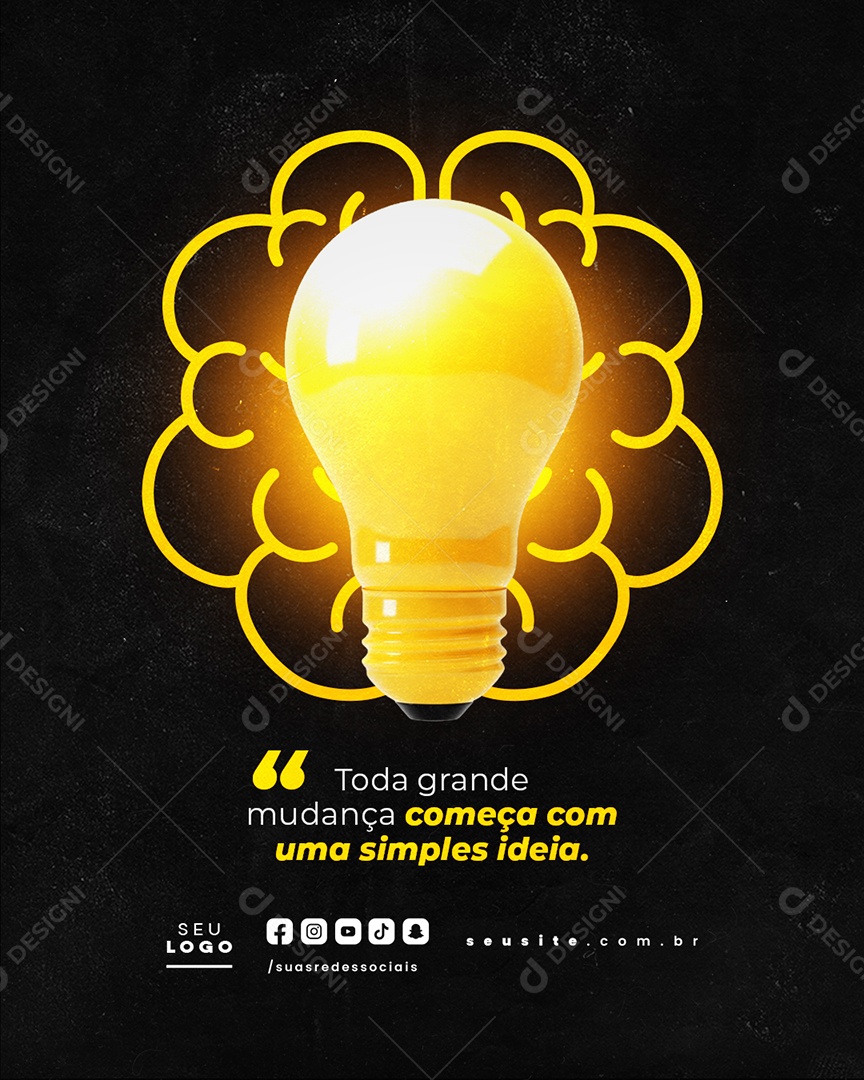 Frase Motivacional Toda Grande Mudança Começa com Uma Simples Ideia Social Media PSD Editável