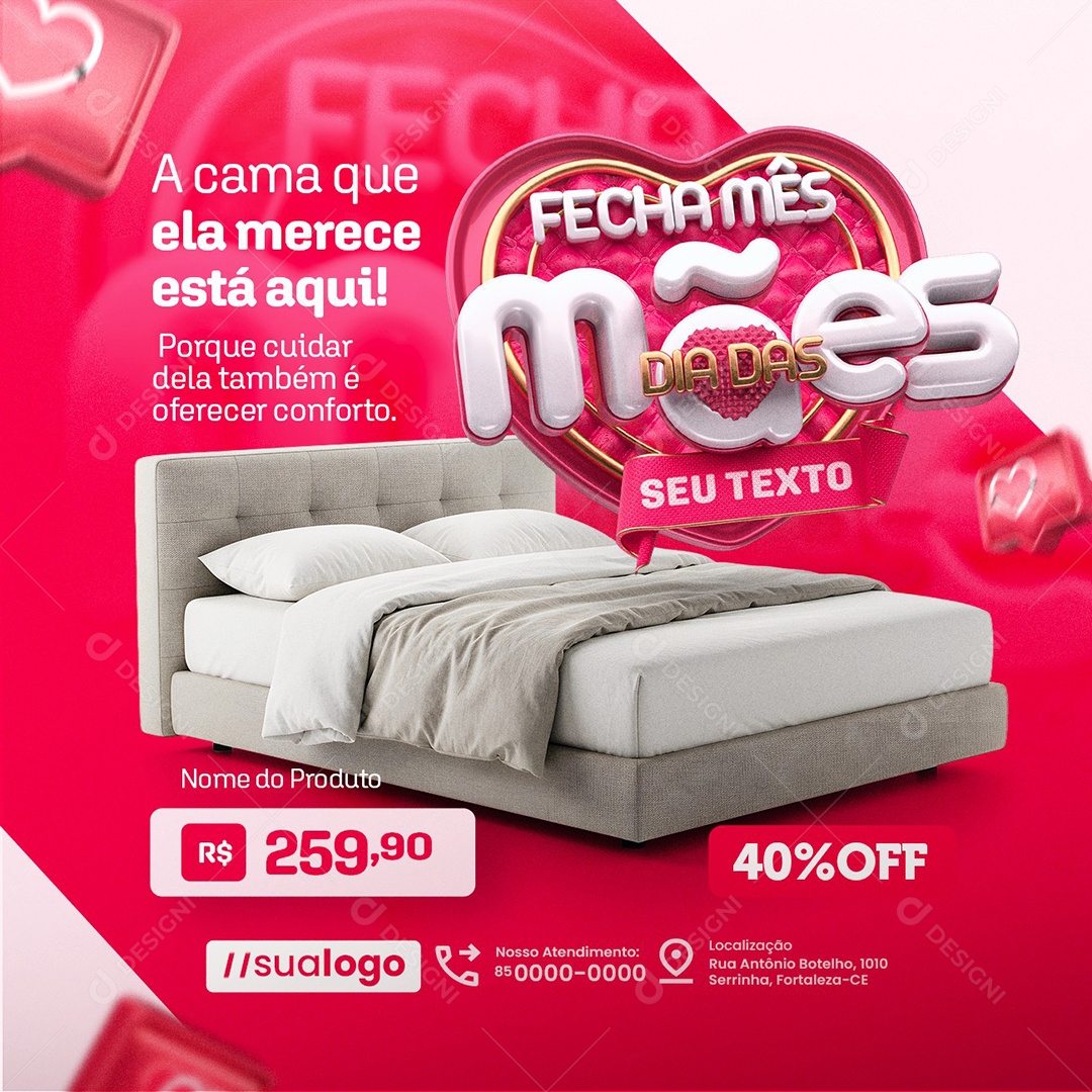 Fecha Mês Dia das Mães A Cama Que Ela Merece Está Aqui Social Media PSD Editável