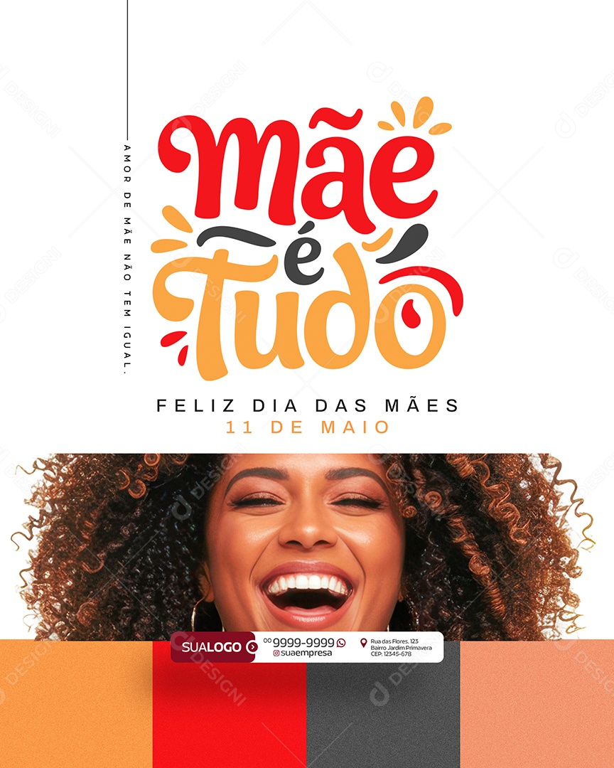 Feliz Dia das Mães 11 de Maio Mãe é Tudo Social Media PSD Editável