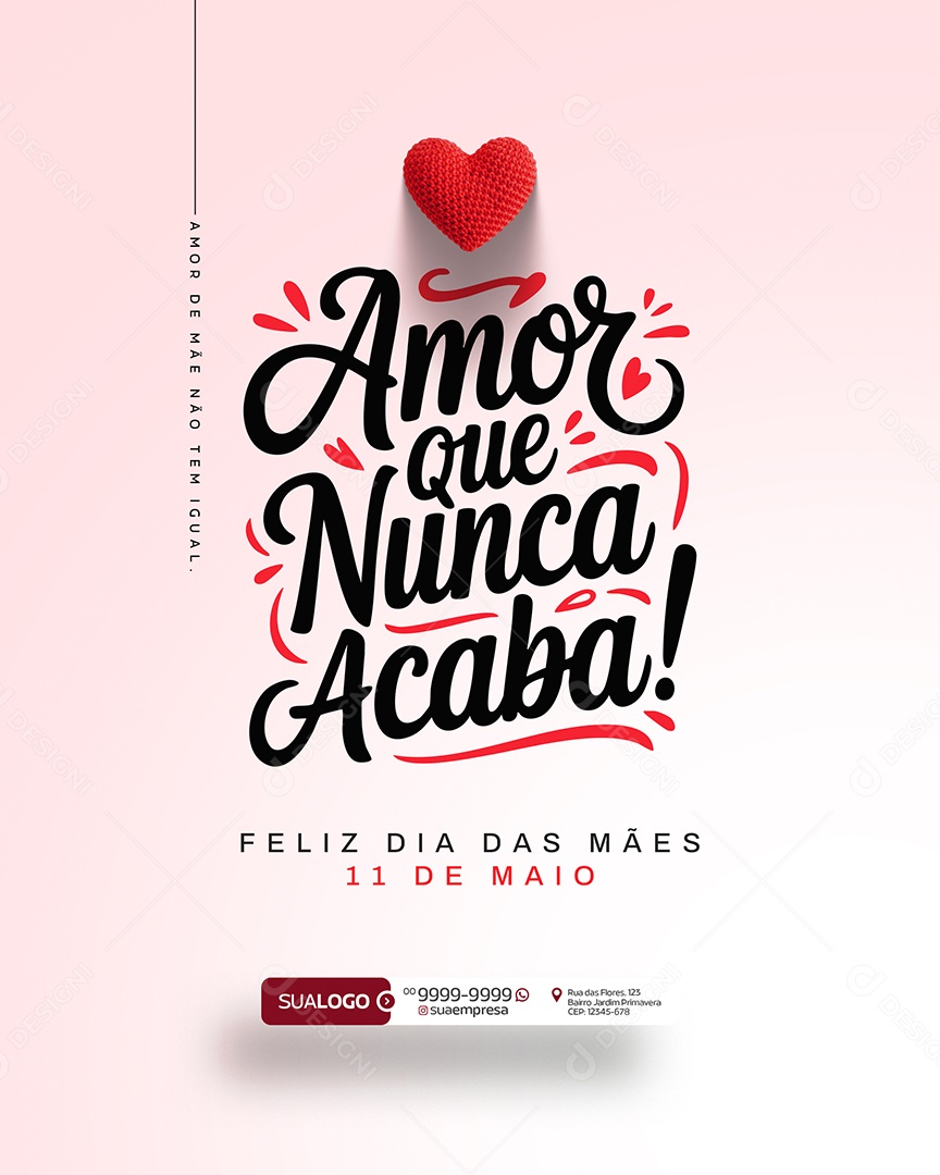 Feliz Dia das Mães 11 de Maio Amor Que Nunca Acaba Social Media PSD Editável