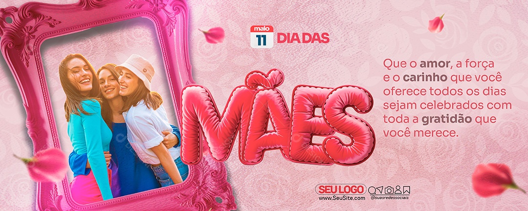 Banner Feliz Dia das Mães 11 de Maio Social Media PSD Editável