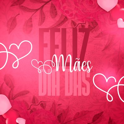 Feliz Dia das Mães 11 de Maio Social Media PSD Editável