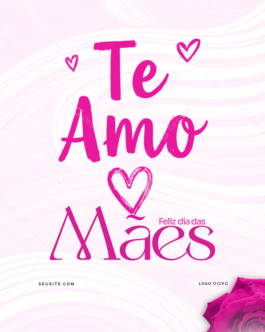 Feliz Dia das Mães 11 de Maio Te Amo Social Media PSD Editável