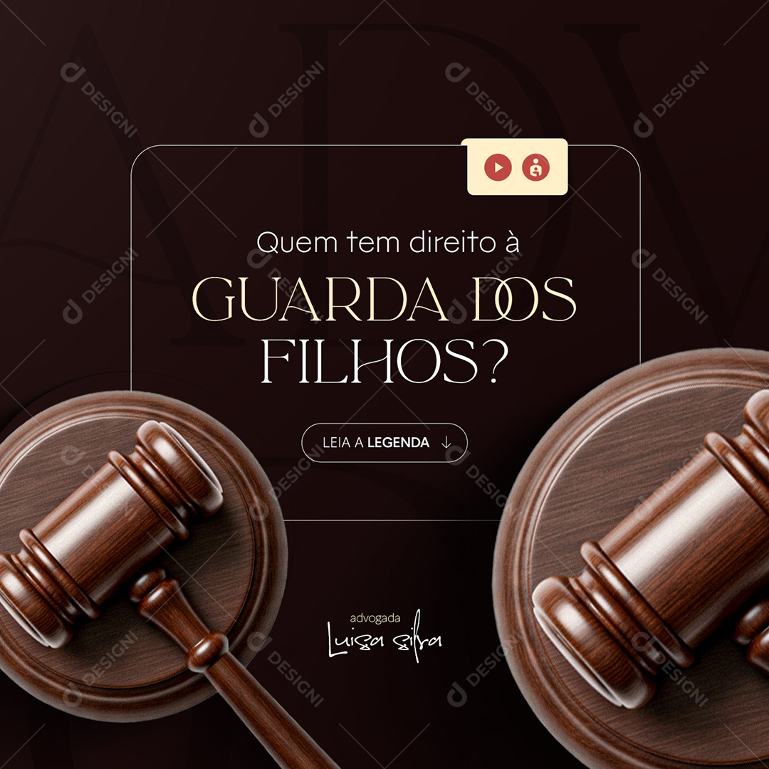 Advogado Quem Tem Direito à Guarda dos Filhos Social Media PSD Editável
