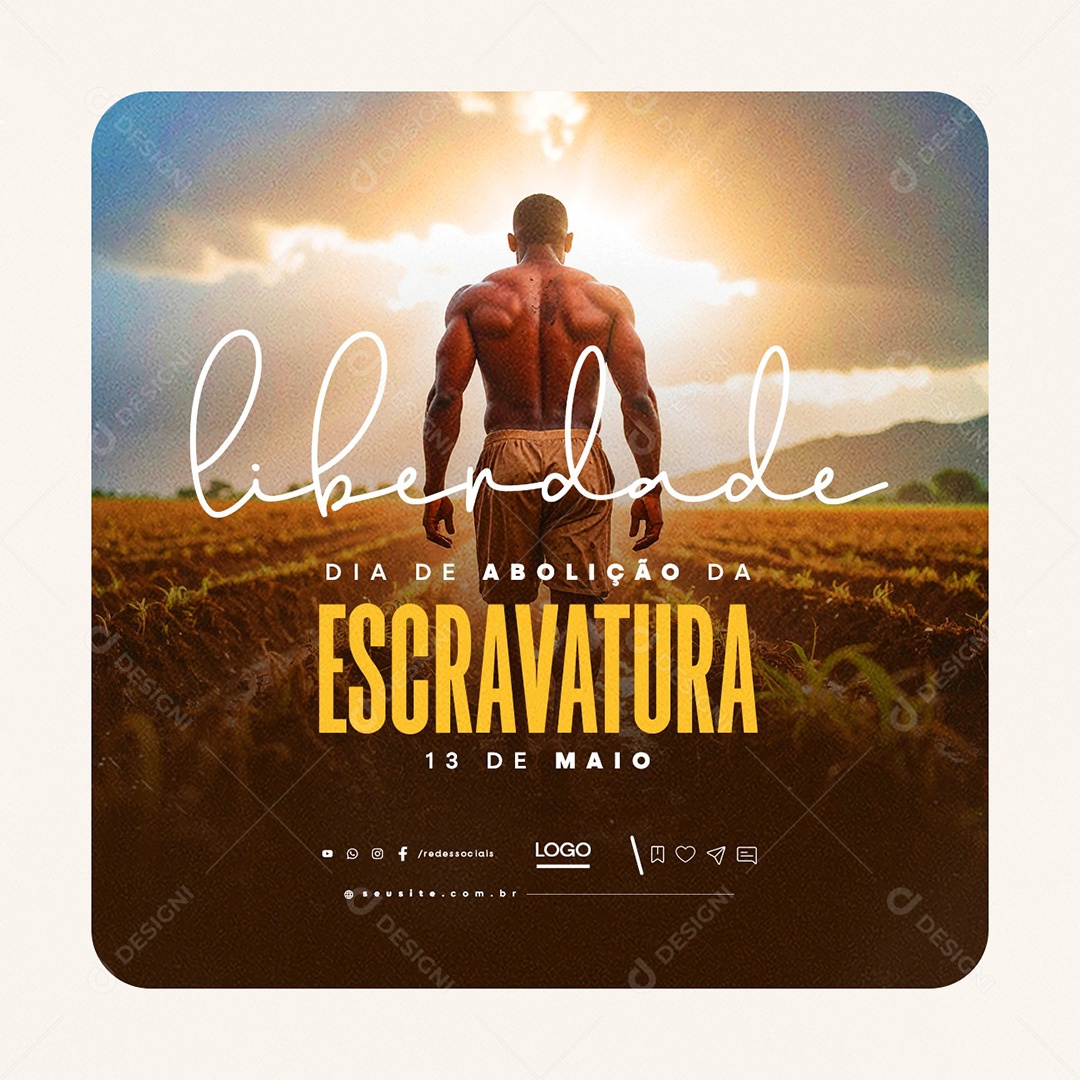 Dia da Abolição da Escravatura 13 de Maio Social Media PSD Editável