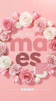 Story Feliz Dia das Mães 11 de Maio Social Media PSD Editável