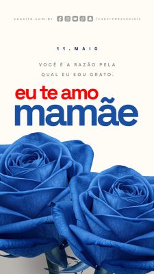 Story Feliz Dia das Mães 11 de Maio Social Media PSD Editável
