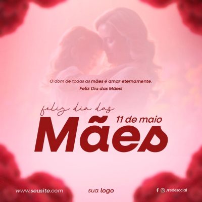 Dia das Mães Feliz Dia das Mães 11 de Maio PSD Editável