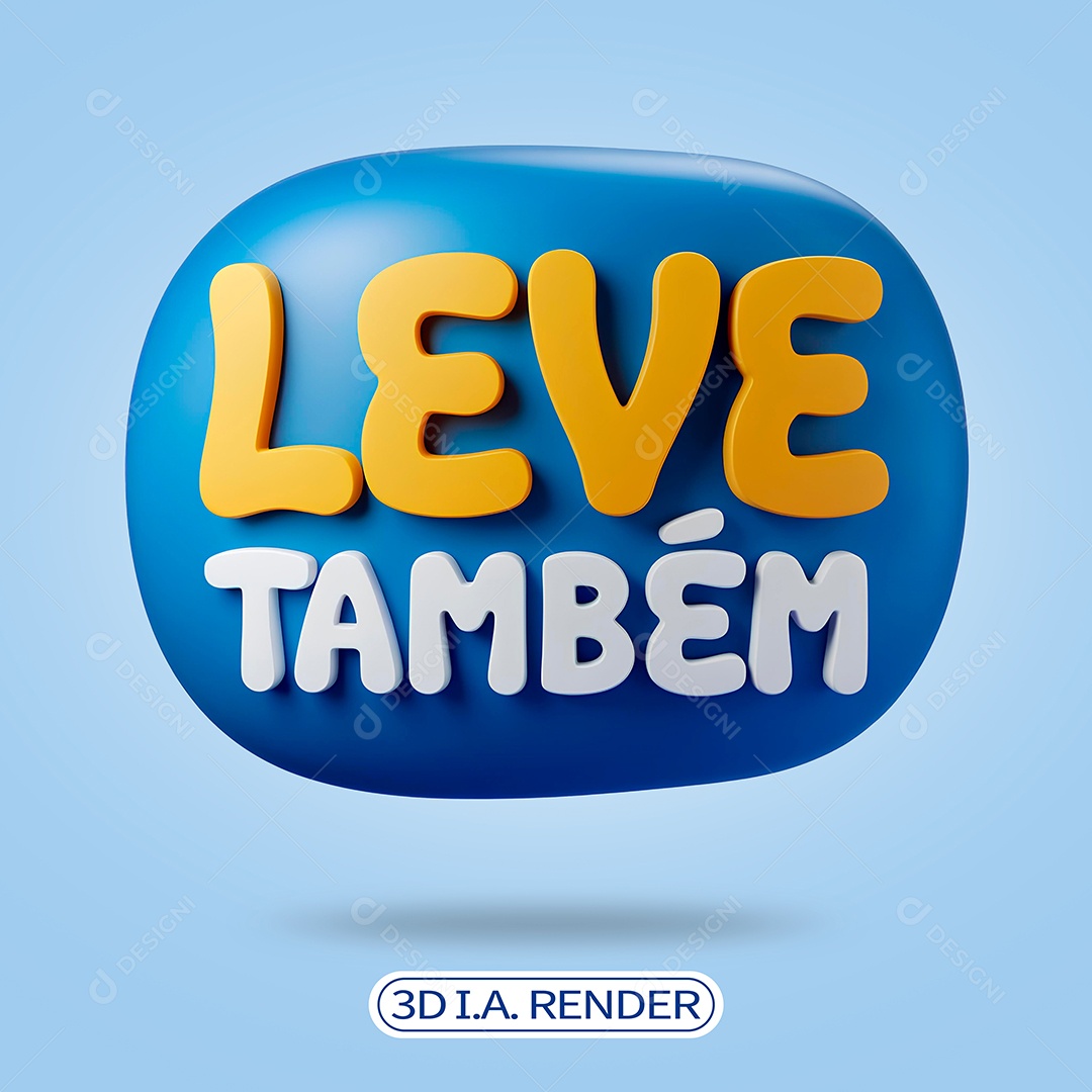 Leve Também Selo 3D Para Composição PSD