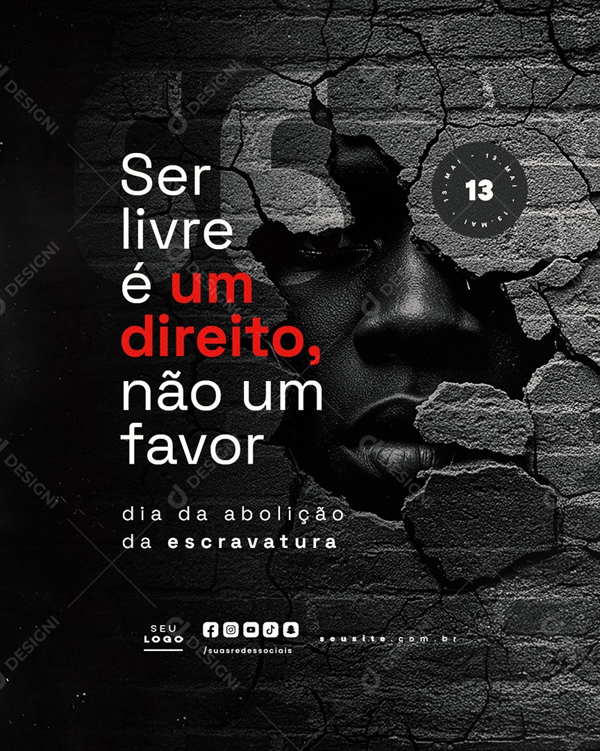 Dia da Abolição da Escravatura 13 de Maio Social Media PSD Editável