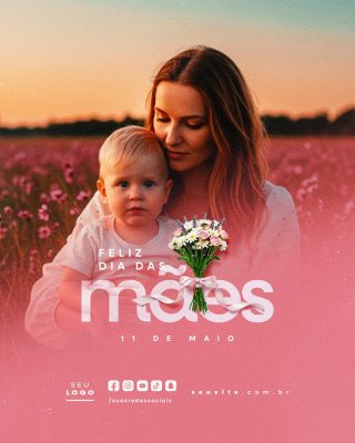 Feliz Dia das Mães 11 de Maio Social Media PSD Editável