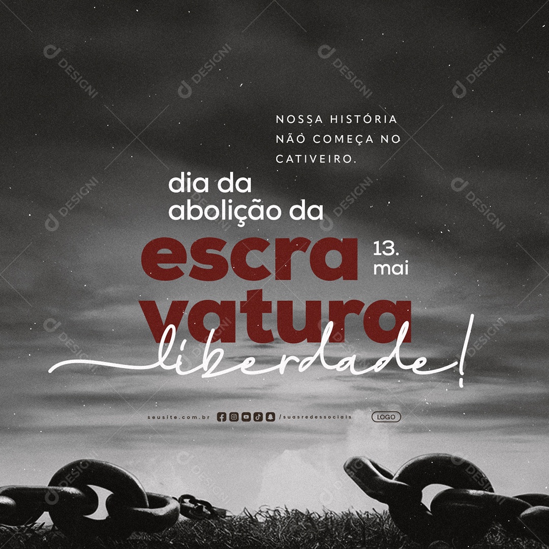 Dia da Abolição da Escravatura 13 de Maio Social Media PSD Editável