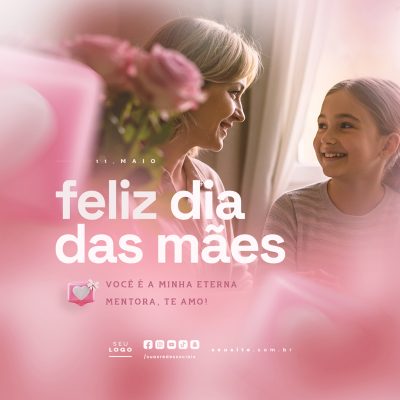 Dia das Mães 11 de Maio Social Media PSD Editável