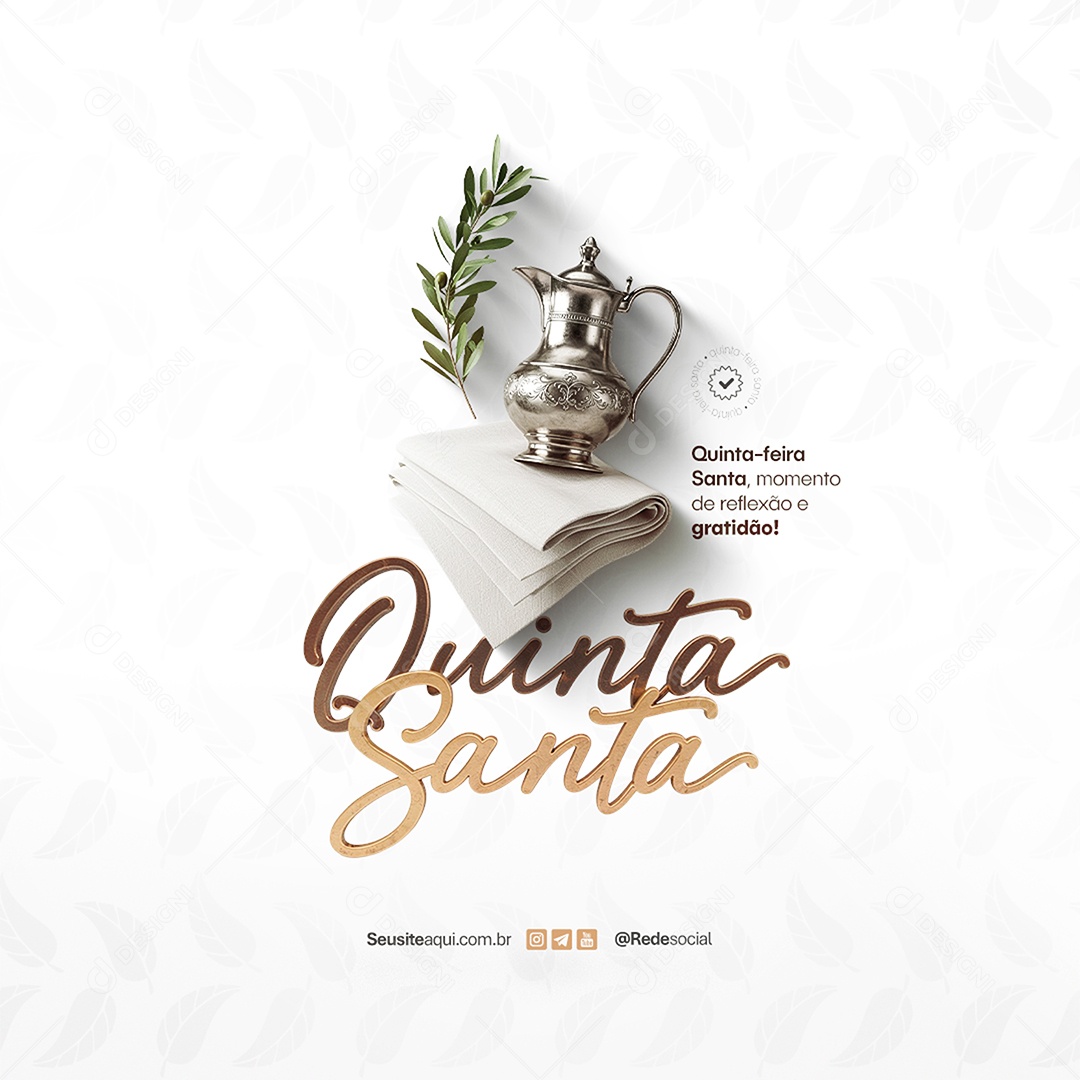 Quinta Feira Santa Momento de Reflexão e Gratidão Social Media PSD Editável