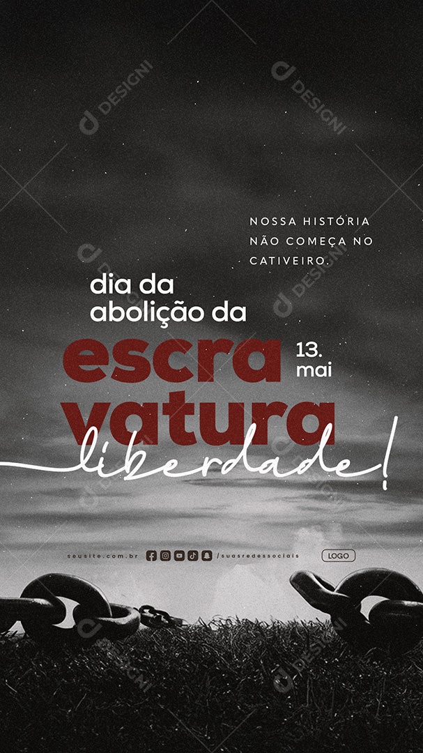 Story Dia da Abolição da Escravatura 13 de Maio Social Media PSD Editável