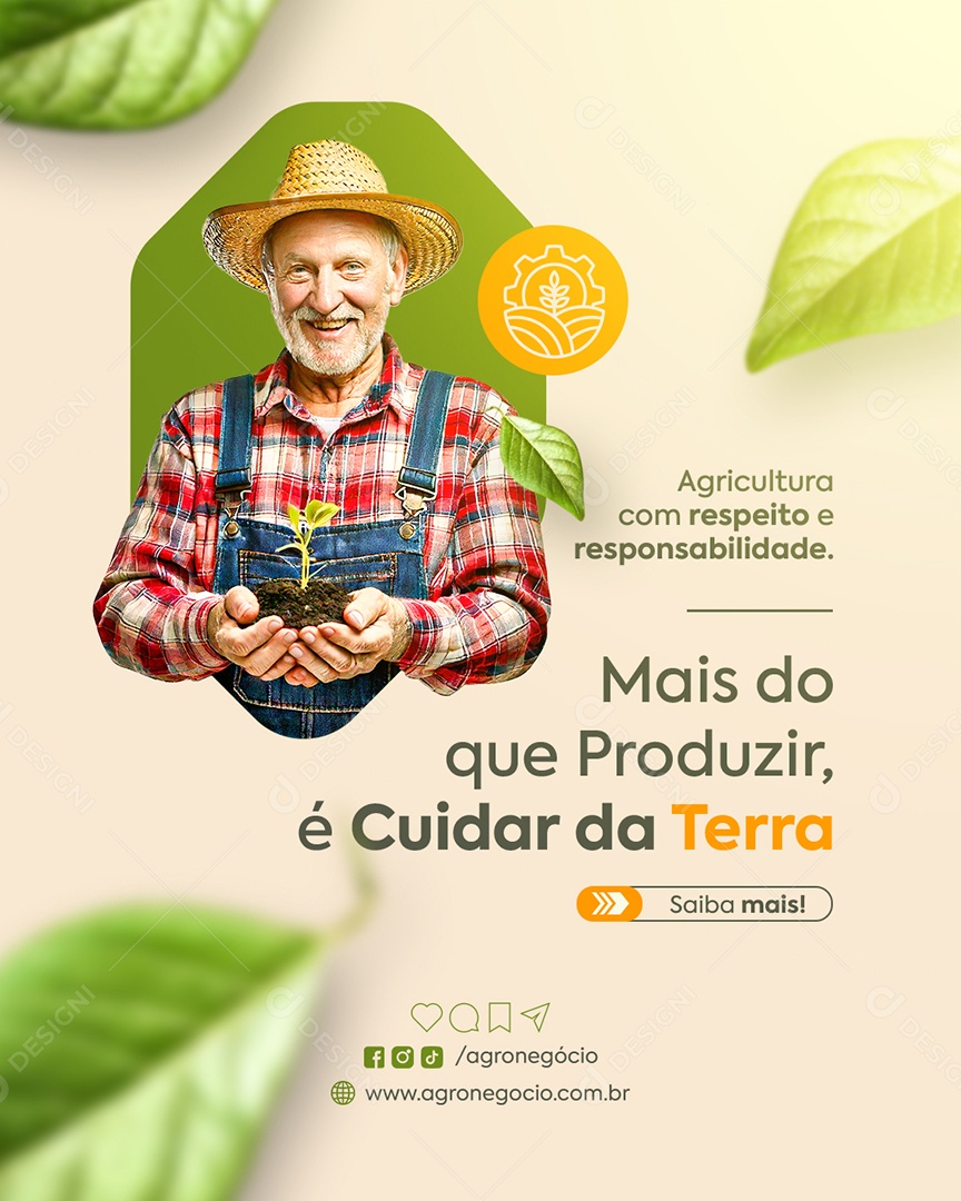 Agronegócio Mais do Que Produzir é Cuidar na Terra Social Media PSD Editável