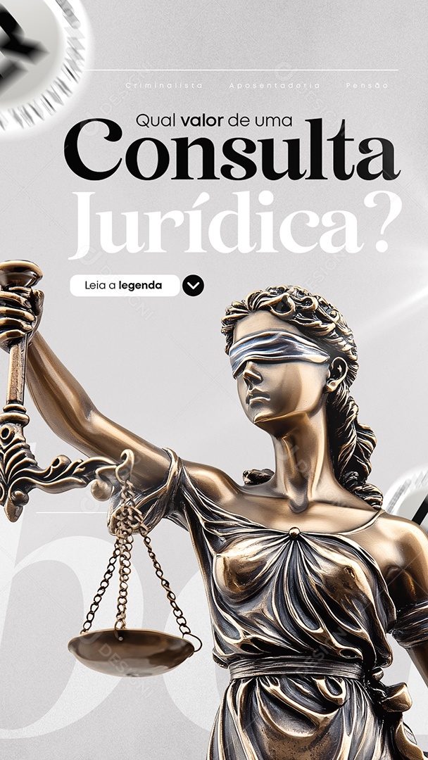 Story Advocacia Qual Valor de Uma Consulta Jurídica Social Media PSD Editável