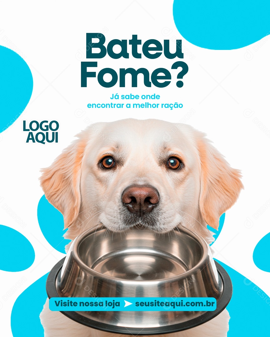 Pet Shop Bateu Fome Social Media PSD Editável