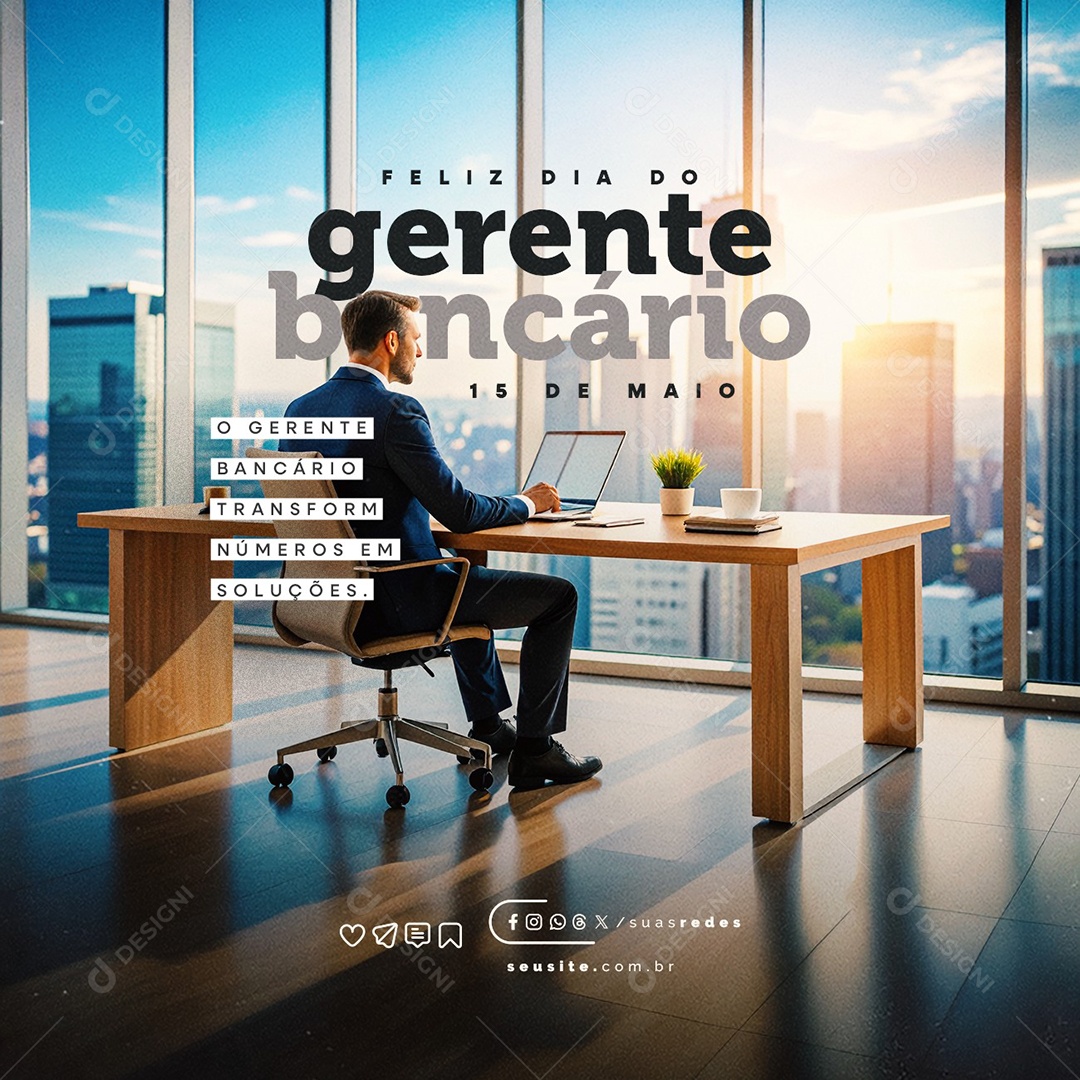 Feliz Dia do Gerente Bancário 15 de Maio Social Media PSD Editável