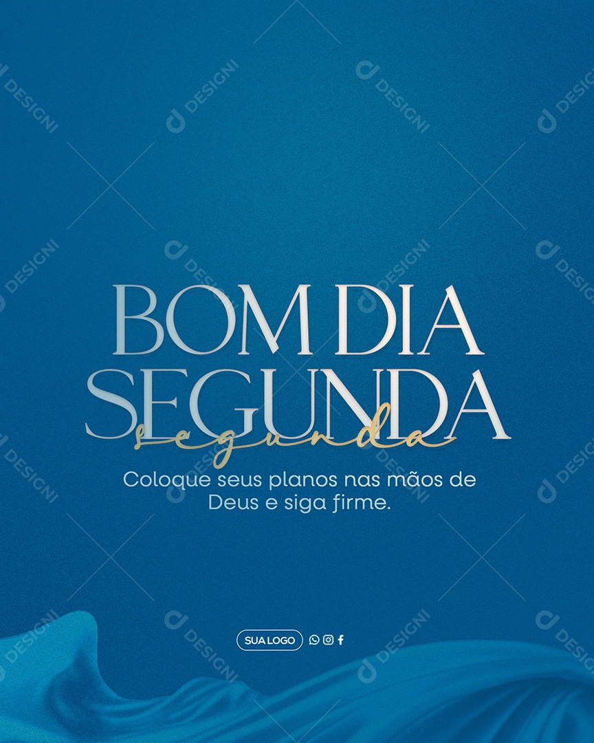 Frase Motivacional Bom Dia Segunda Social Media PSD Editável