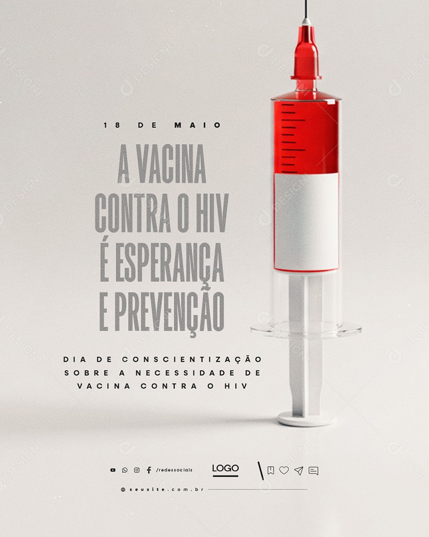 Dia de Conscientização Sobre a Necessidade de Vacina Contra o HIV e Aids 18 de Maio Social Media PSD Editável
