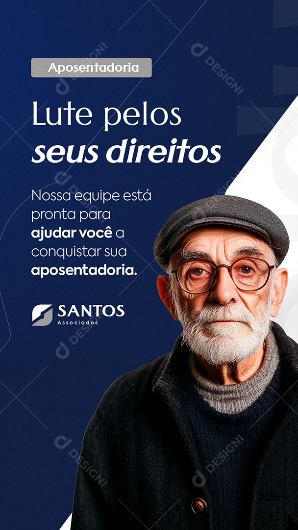 Story Advocacia Aposentadoria Lute Pelos seus Direitos Social Media PSD Editável