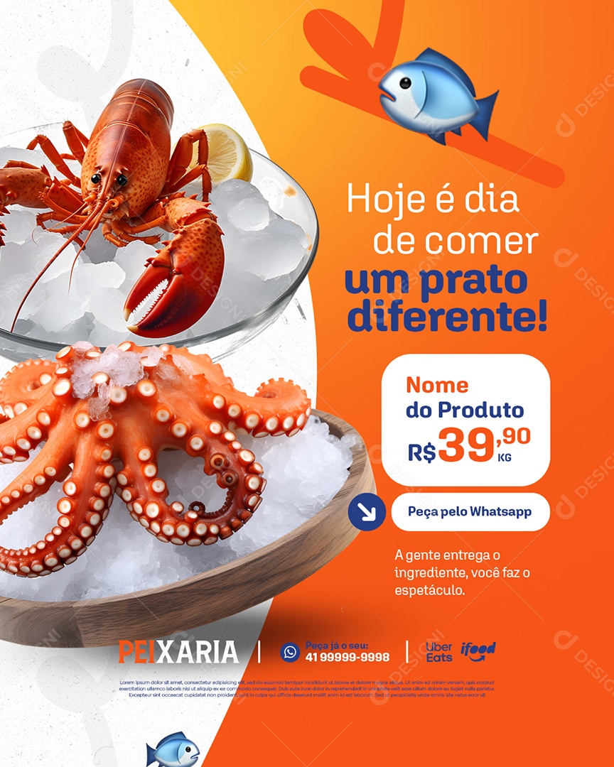 Peixaria Hoje é Dia de Comer um Prato Diferente Social Media PSD Editável