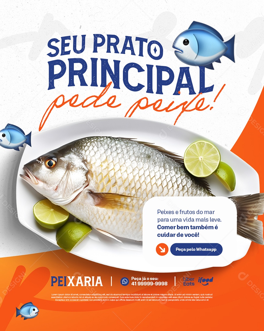 Peixaria Seu Prato Principal Pede Peixe Social Media PSD Editável