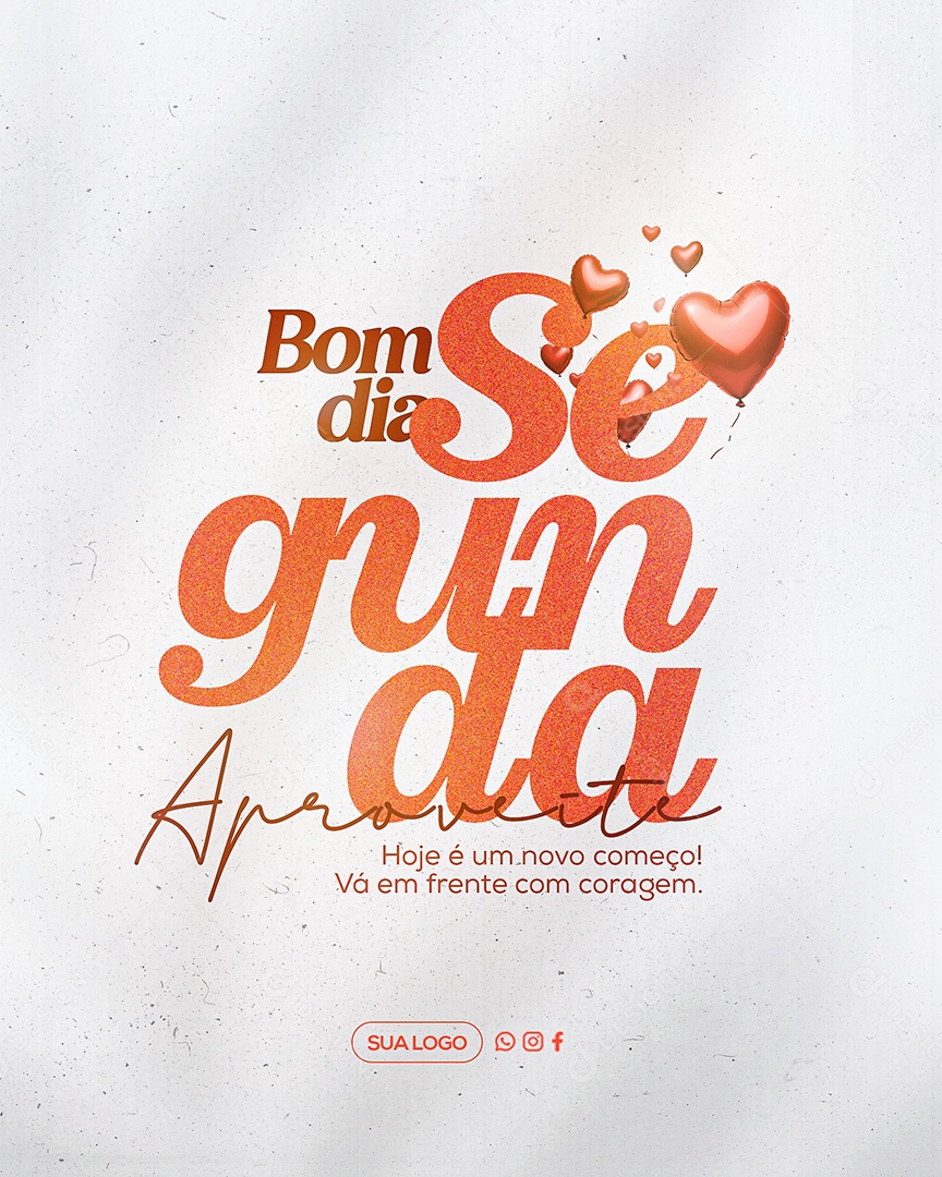 Frase Motivacional Bom Dia Segunda Social Media PSD Editável