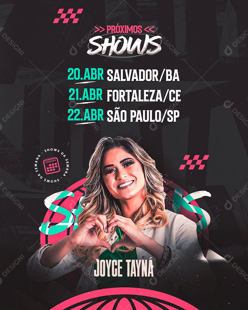 Próximos Shows Joyce Tayná Social Media PSD Editável