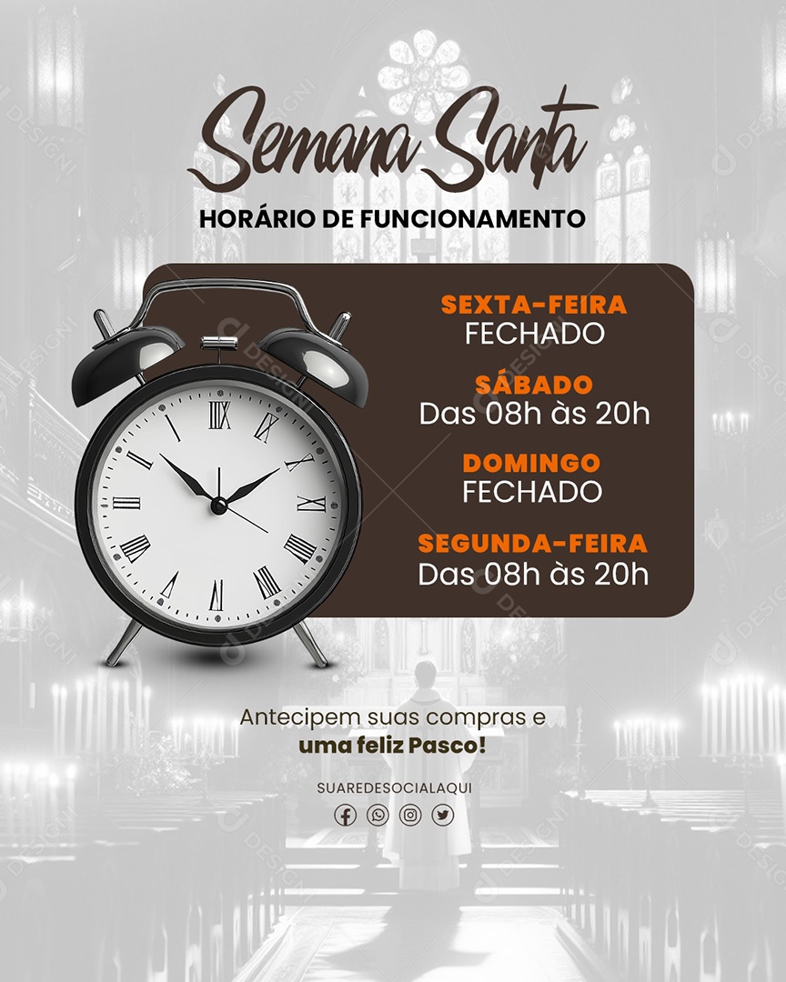 Horário de Funcionamento Semana Santa Lojas Empresas Social Media PSD Editável
