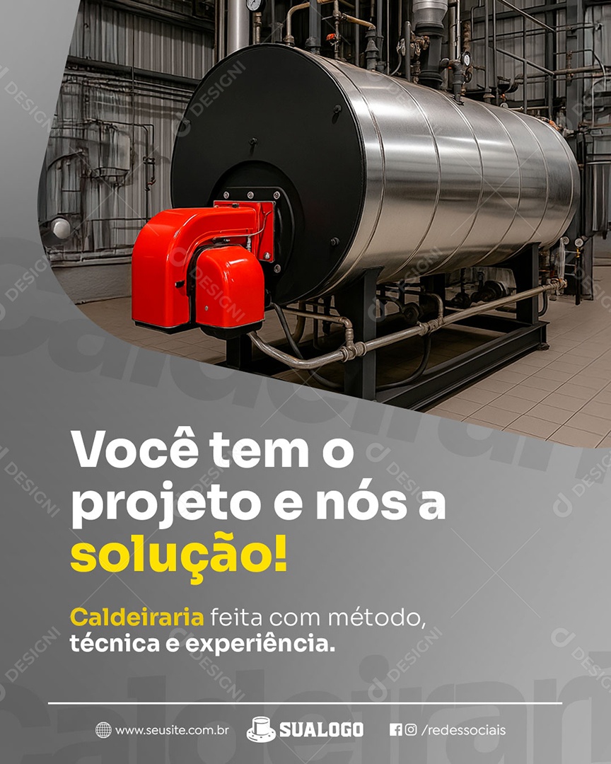 Caldeireiro Você Tem O Projeto e Nós a Solução Social Media PSD Editável