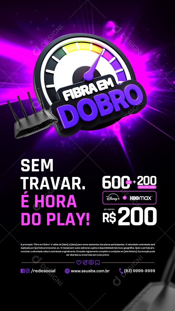Story Fibra em Dobro Provedor de Internet Sem Travar é Hora do Play Social Media PSD Editável