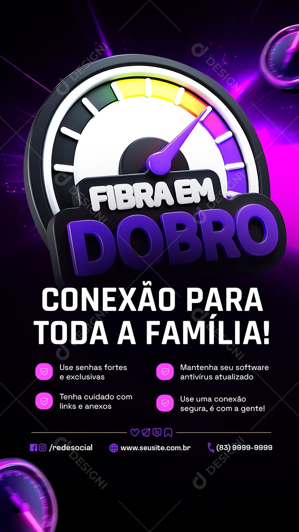 Story Fibra em Dobro Provedor de Internet Conexão para Toda a Família Social Media PSD Editável