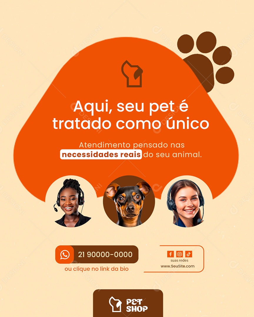 Petshop Aqui Seu Pet é Tratado Como Único Social Media PSD Editável