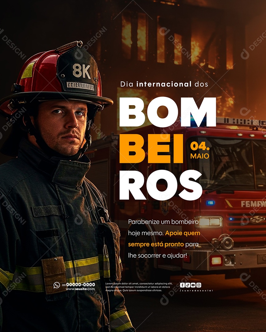 Feed Dia Internacional do Bombeiro 04 de Maio Social Media PSD Editável