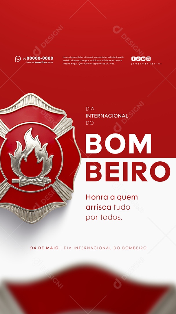 Story Dia Internacional do Bombeiro 04 de Maio Social Media PSD Editável