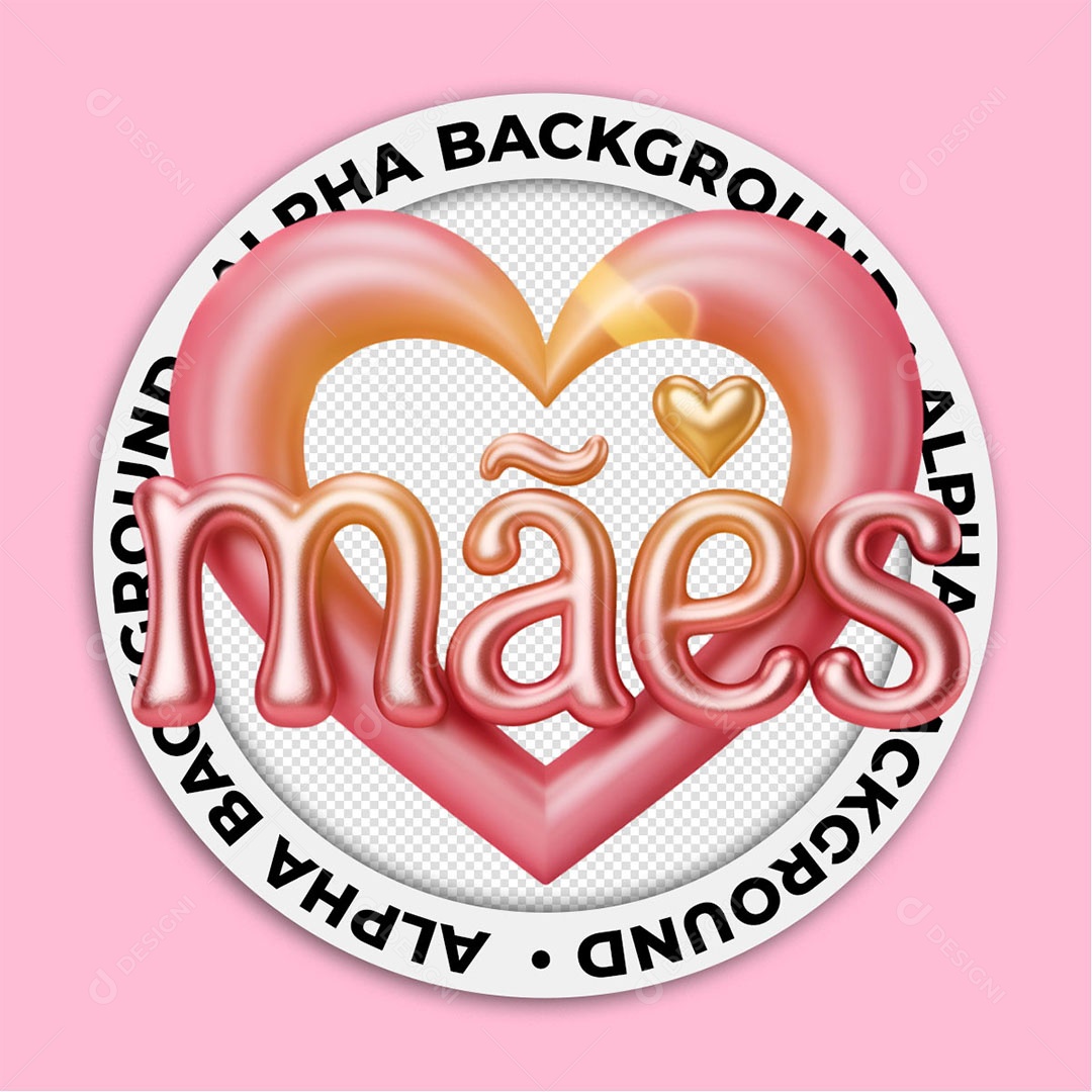 Selo 3D Coração De Mães Para Composição PSD