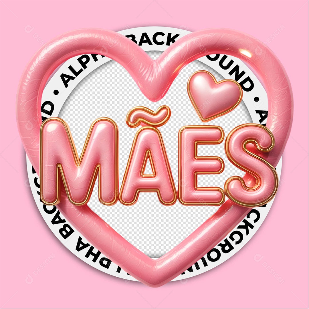 Selo 3D Coração de Mães Para Composição PSD
