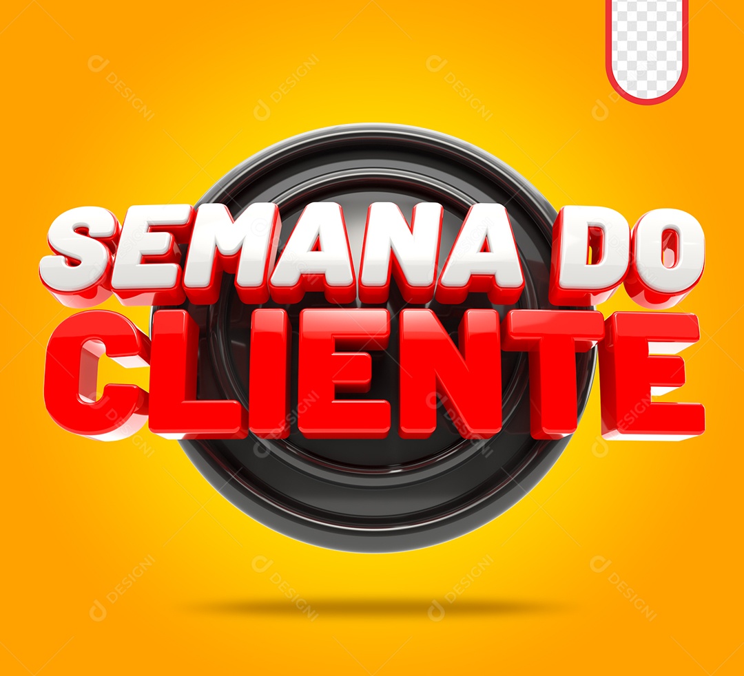 Selo 3D Semana Do Cliente Para Composição PSD