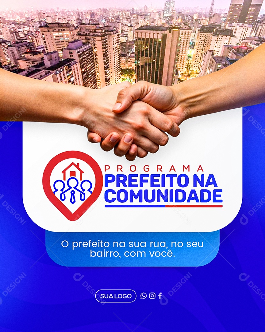 Programa Prefeito na Comunidade Social Media PSD Editável