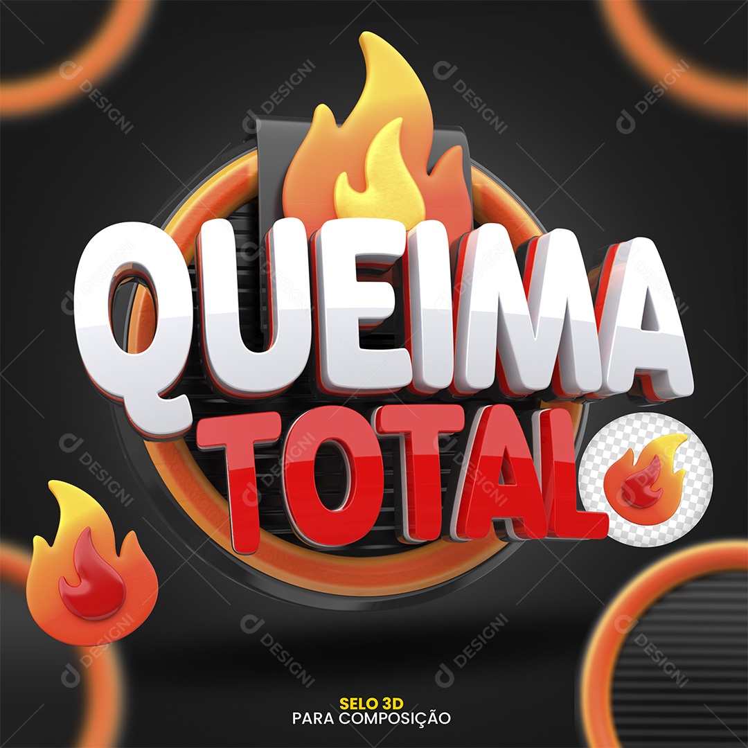 Queima Total Selo 3D para Composição PSD