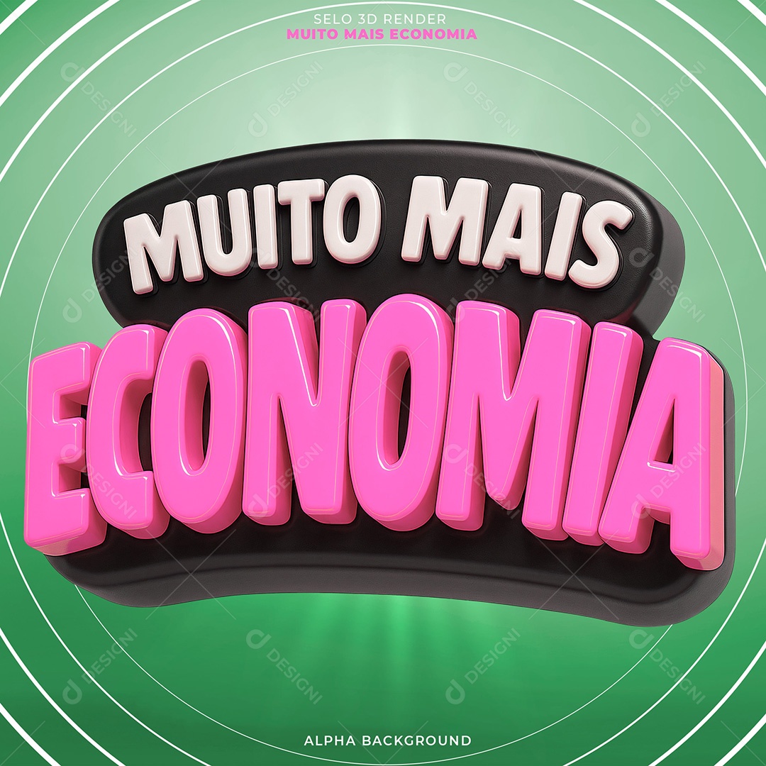 Muito Mais Economia 3D para Composição PSD