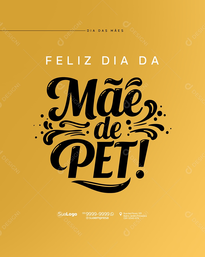 Mãe de Pet também e Mãe feliz dia das Mães Social Media PSD Editável
