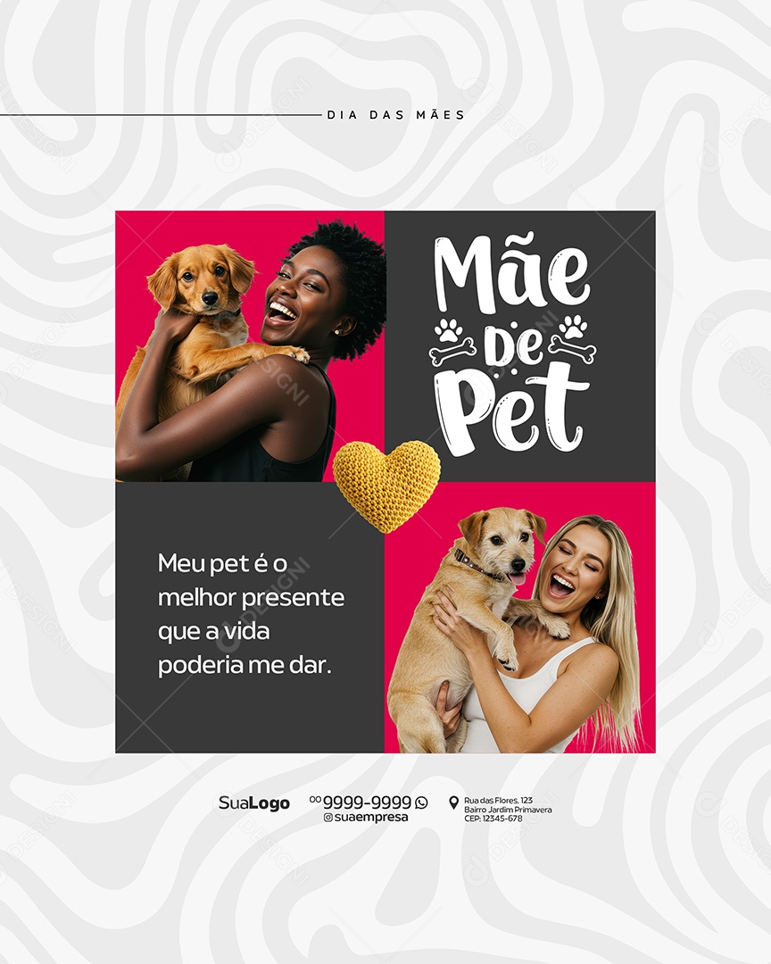 Mãe de Pet também e Mãe feliz dia das Mães Social Media PSD Editável
